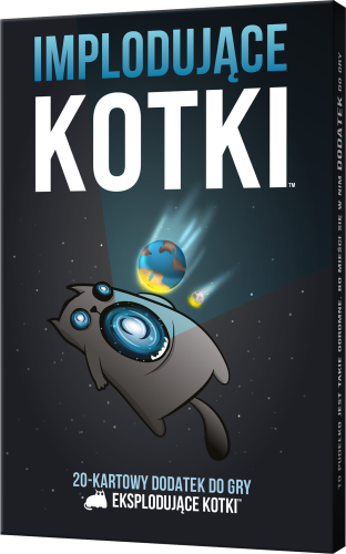 Eksplodujące Kotki Implodujące kotki (nowa edycja).png